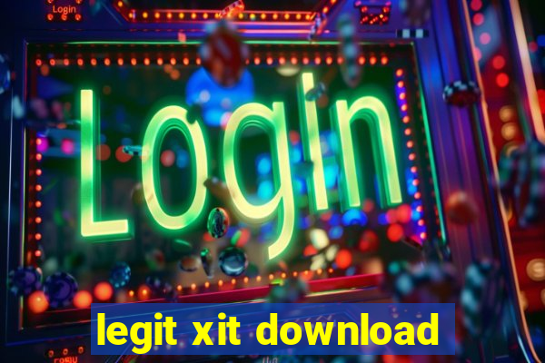 legit xit download